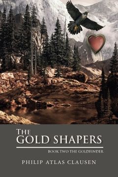 portada The Gold Shapers: Book Two The Goldfinder: Volume 2