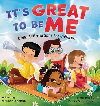 portada It'S Great to be me: Daily Affirmations for Children (en Inglés)