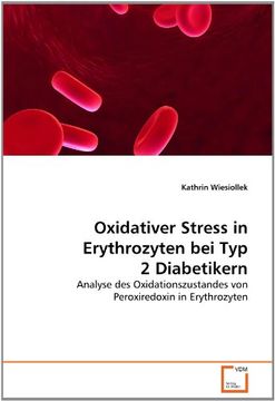 portada Oxidativer Stress in Erythrozyten bei  Typ 2 Diabetikern