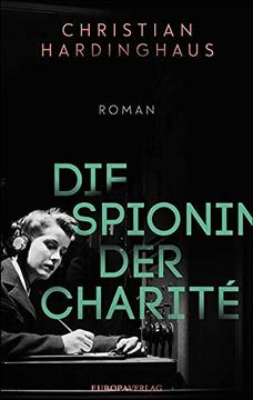 portada Die Spionin der Charité: Roman (en Alemán)