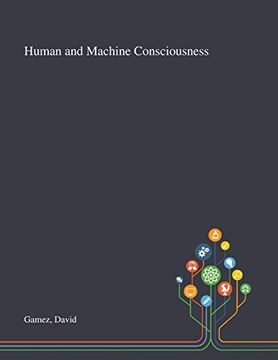 portada Human and Machine Consciousness (en Inglés)