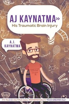 portada AJ Kaynatma > His Traumatic Brain Injury (en Inglés)