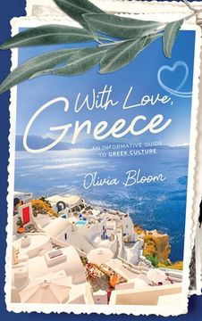 portada With Love, Greece. An Informative Guide to Greek Culture (en Inglés)