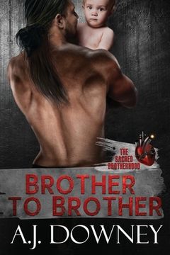 portada Brother to Brother: The Sacred Brotherhood Book I (en Inglés)