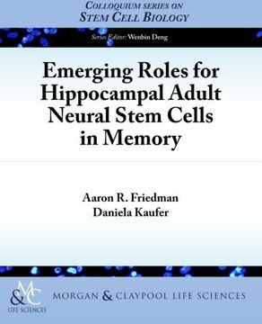 portada Emerging Roles for Hippocampal Adult Neural Stem Cells in Memory (Colloquium Series on Stem Cell Biology)