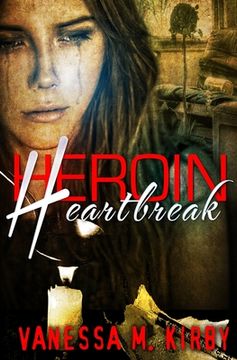 portada Heroin Heartbreak (in English)