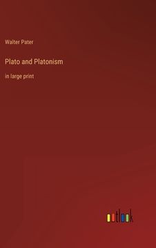 portada Plato and Platonism: in large print 