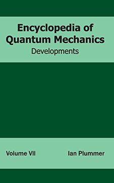 portada Encyclopedia of Quantum Mechanics: Volume 7 (Developments) (en Inglés)
