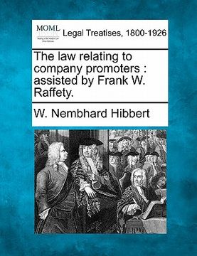 portada the law relating to company promoters: assisted by frank w. raffety. (in English)