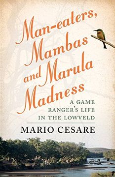 portada Man-eaters, Mambas and Marula Madness (en Inglés)