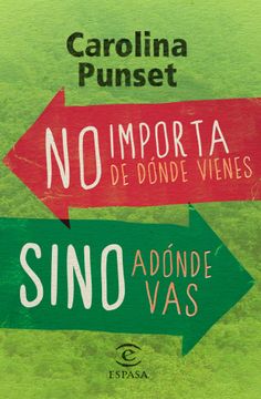 portada No Importa de Dónde Vienes, Sino Adónde vas (Fuera de Colección y one Shot) (in Spanish)