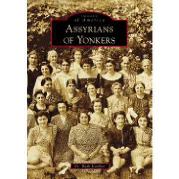 portada Assyrians of Yonkers (Images of America) (en Inglés)