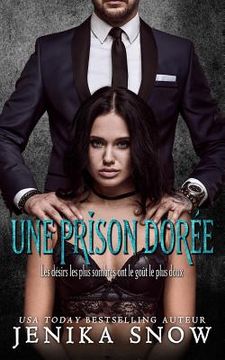 portada Une Prison Dorée (en Francés)