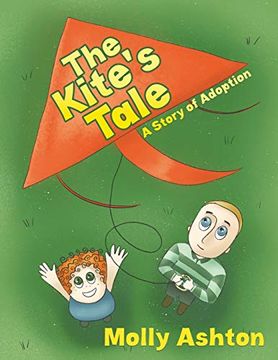portada The Kite'S Tale: A Story of Adoption (en Inglés)