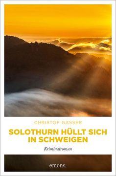 portada Solothurn Hüllt Sich in Schweigen (en Alemán)