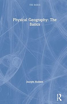 portada Physical Geography: The Basics: The Basics: (en Inglés)