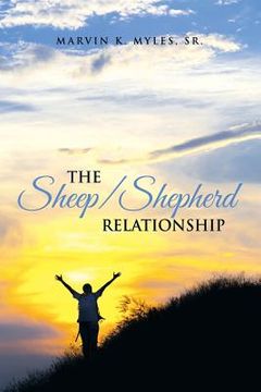 portada The Sheep/Shepherd Relationship (en Inglés)