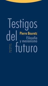 portada Testigos del Futuro: Filosofia y Mesiani (in Spanish)