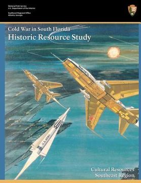 portada cold war in south florida historic resource study (in English)