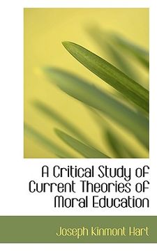 portada a critical study of current theories of moral education (en Inglés)