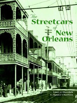 portada the streetcars of new orleans (en Inglés)