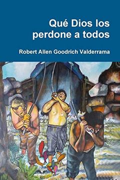 portada Qué Dios los Perdone a Todos (in Spanish)