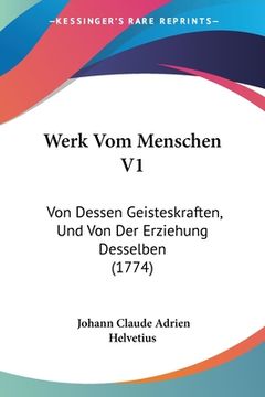 portada Werk Vom Menschen V1: Von Dessen Geisteskraften, Und Von Der Erziehung Desselben (1774)