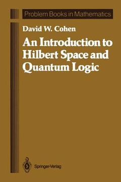 portada an introduction to hilbert space and quantum logic (en Inglés)