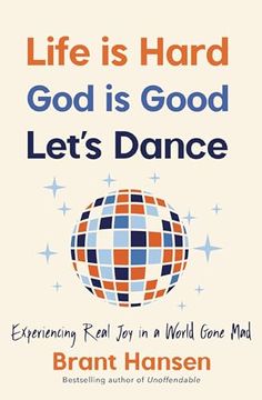 portada Life is Hard, god is Good, Let's Dance (in English)