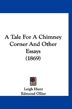 portada a tale for a chimney corner and other essays (1869)