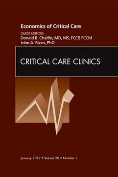 portada Economics of Critical Care Medicine, an Issue of Critical Care Clinics: Volume 28-1
