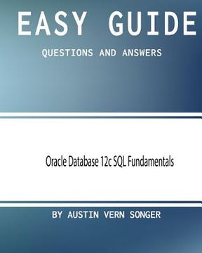 portada Easy Guide: Oracle Database 12c SQL Fundamentals: Questions and Answers (in English)