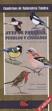 portada 13.aves De Parques, Pueblos Y Ciudades.(cuadernos Naturalez