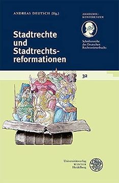 portada Schriftenreihe des Deutschen Rechtswörterbuchs / Stadtrechte und Stadtrechtsreformationen (en Alemán)