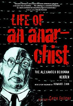 portada Life of an Anarchist: The Alexander Berkman Reader (in English)