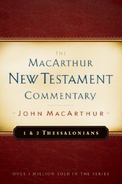 portada 1 & 2 Thessalonians Macarthur new Testament Commentary (Macarthur new Testament Commentary Series) (in English)