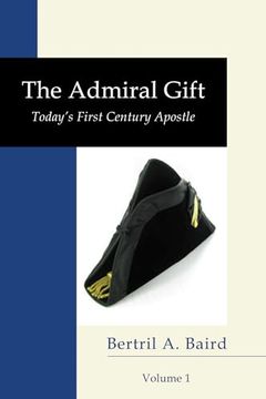 portada The Admiral Gift, vol 1 (Neuma Nation Dissertation) (en Inglés)