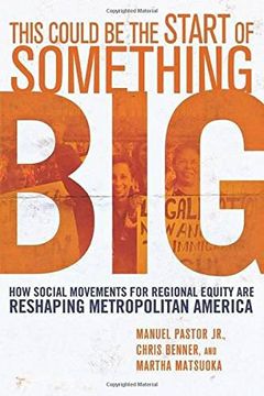 portada This Could Be the Start of Something Big : How Social Movements for Regional Equity Are Reshaping Metropolitan America (en Inglés)
