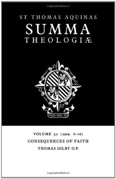 portada Summa Theologiae V32: 2A2Ae. 8-16: Consequences of Faith v. 32 (en Inglés)