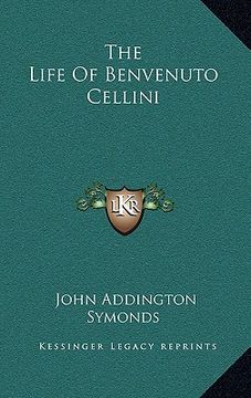 portada the life of benvenuto cellini (en Inglés)