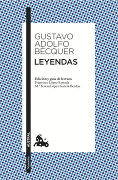 portada Leyendas: Edición De Francisco López Estrada Y Mª Teresa López Gracía-Berdoy