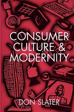 portada Consumer Culture and Modernity (en Inglés)