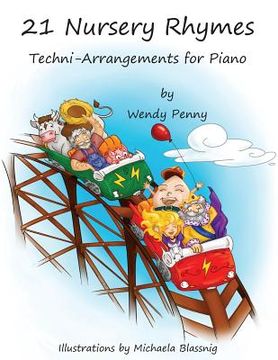 portada 21 Nursery Rhymes: Techni-Arrangements for Piano (en Inglés)