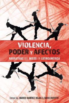 portada Violencia, Poder y Afectos: Narrativas del Miedo en Latinoamérica (in Spanish)