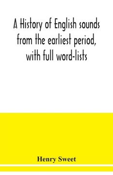 portada A History of English Sounds From the Earliest Period, With Full Word-Lists 