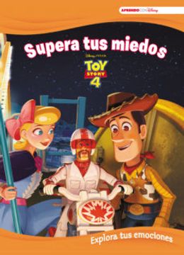 portada Toy Story 4. Supera tus Miedos (Explora tus Emociones con Disney) (in Spanish)