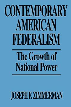 portada Contemporary American Federalism: The Growth of National Power (Literature; 34) (en Inglés)