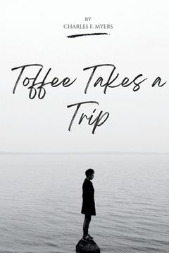 portada Toffee Takes a Trip