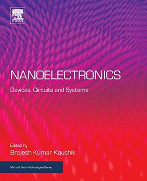 portada Nanoelectronics: Devices, Circuits and Systems (Micro and Nano Technologies) (en Inglés)