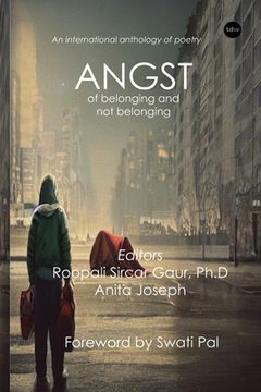 portada Angst: Of Belonging and Not Belonging (en Inglés)